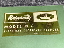 Load image into Gallery viewer, University Model N-3 Three Way Crossover Network