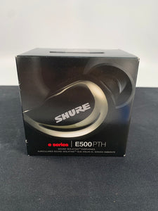 SHURE E500 PTH SOUND ISOLATING EARPHONES